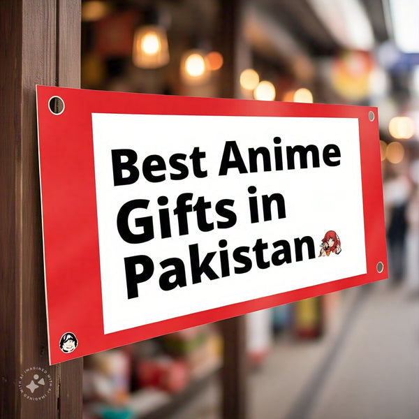 Best Anime Gifts in Pakistan: Find the Perfect Gift at Our Store