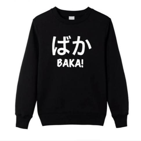 anime baka sweatshirt